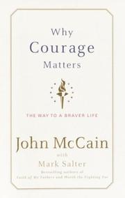 Courage Book Review – Why Courage Matters, by John McCain